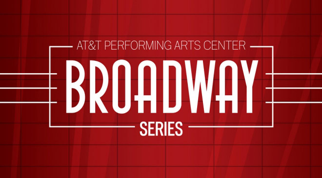 AT&T Performing Arts Cente Broadway Series