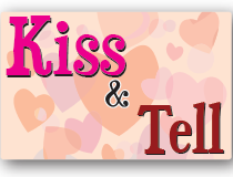 Kiss and Tell